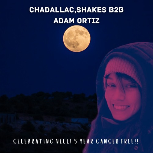 CHADALLAC, SHAKES, and ADAM ORTIZ Tag Set - Celebrating Nelli 5 Years Cancer Free - Sept. 2nd, 2022