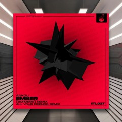 Ankou - Ember (all your friends Remix) [In The Lab Recordings] (Free Download) PREMIERE