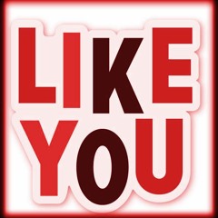 LIKE YOU  -   مثل تو