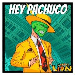Hey Pachuco [Free D/L]