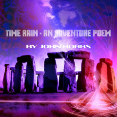 Time Rain - An Adventure Poem