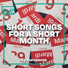 Short songs for a short month