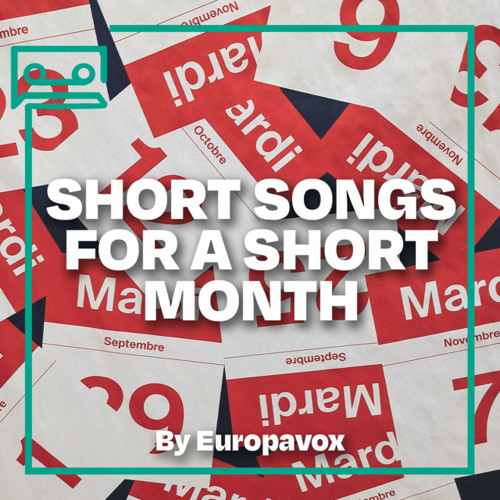 Short songs for a short month