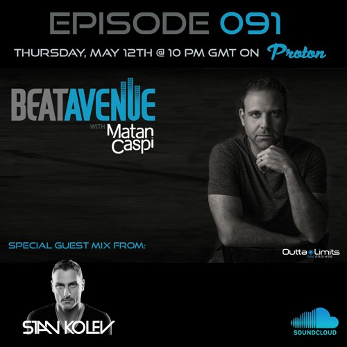 Download / Stream Matan Caspi - 'Beat Avenue' on Proton Radio | Episode # 091 May 2022