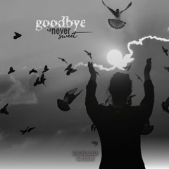 A Goodbye Is Never Sweet