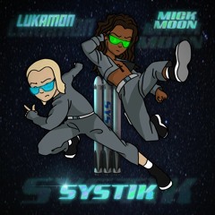 Systik (feat. Mick Moon)