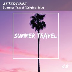 Aftertune - Summer Travel (Original Mix)