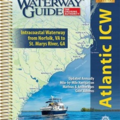 [View] EPUB KINDLE PDF EBOOK Waterway Guide Atlantic Icw 2022 by  Waterway Guide Media Llc √