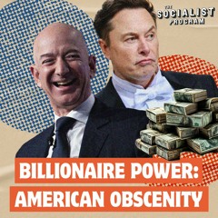 Billionaire Power: An American Obscenity