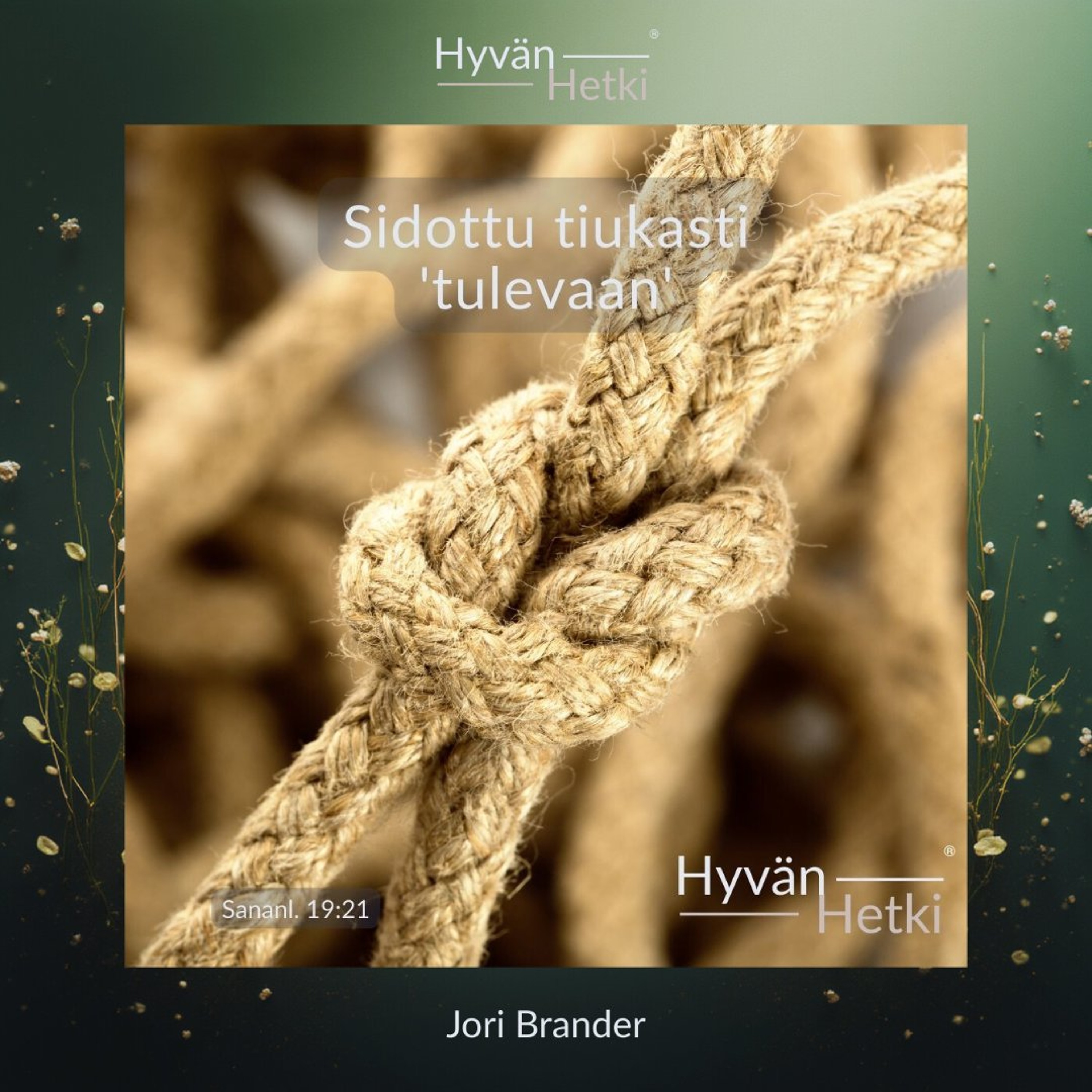 Sidottu tiukasti 'tulevaan' (06.08.2026) episode artwork
