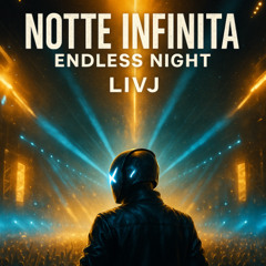 Notte Infinita
