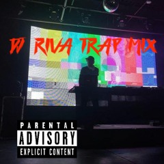 DJ RIVA - TRAPMIX