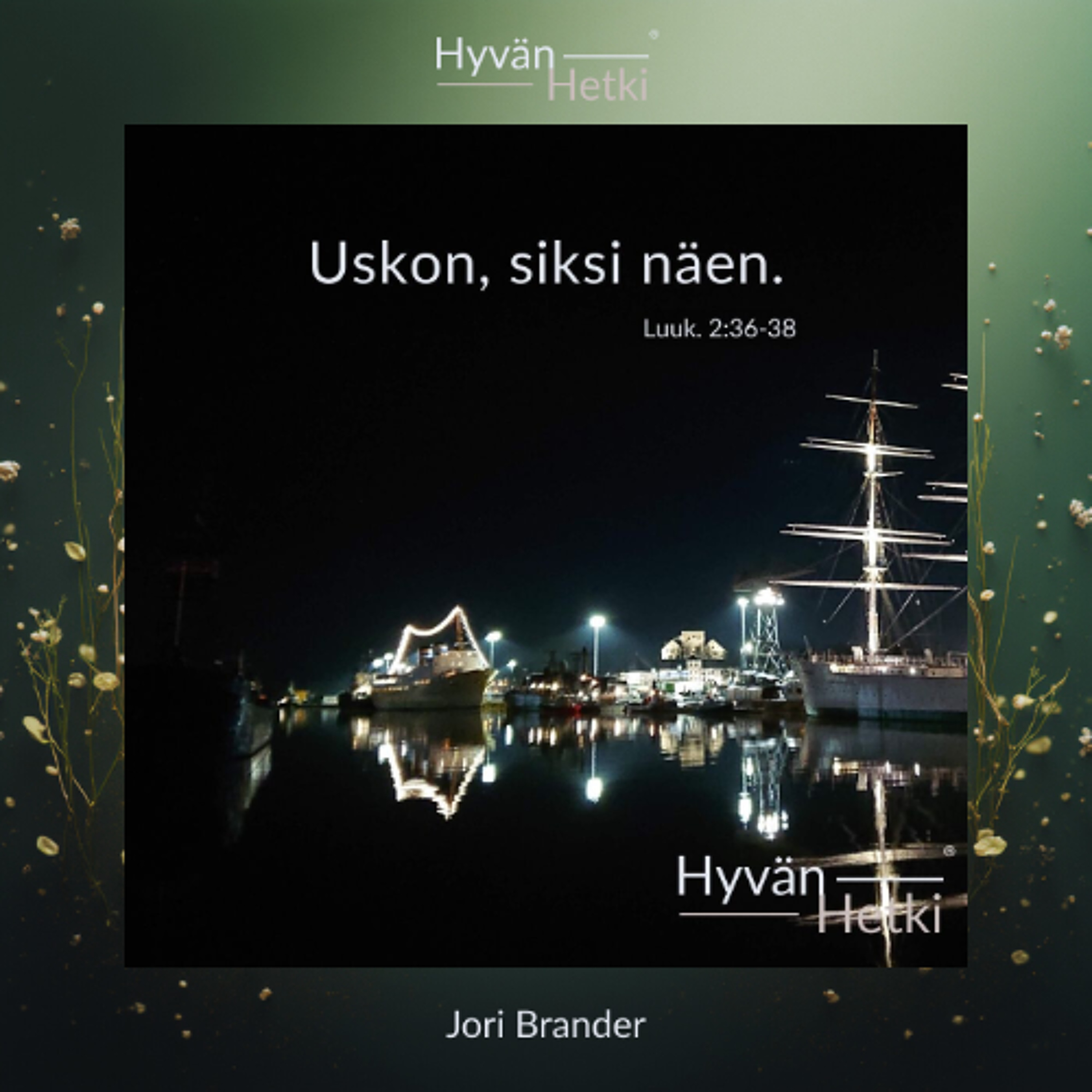 Uskon, siksi näen. (15.07.2026) episode artwork