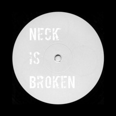 Neck is broken