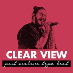 "CLEAR VIEW" Post Malone Type Beat | Inspiring Beat 2023
