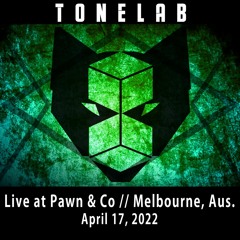 Tonelab - Live at Pawn & Co, Melbourne (AUS)