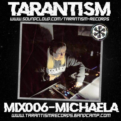 Tarantism Mix-006 - Michaela