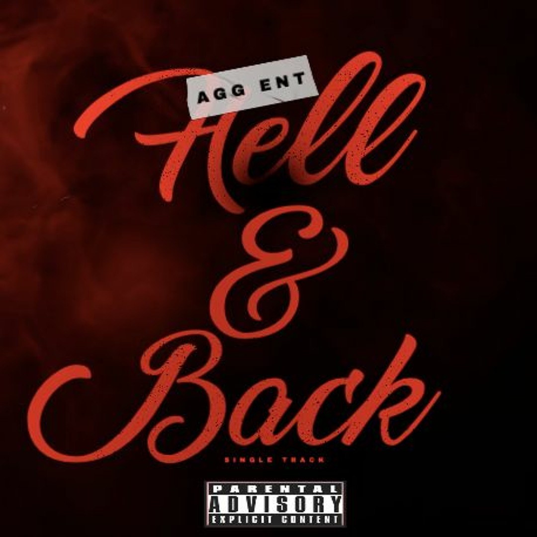 Stream HELL AND BACK by AGG ENT | Listen online for free on SoundCloud