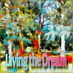 Living the Dream
