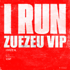 HAVEN. - I Run (ZUEZEU VIP)