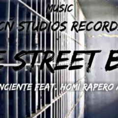 Free Street Boy - El Conciente Feat. Homi Rapero AS