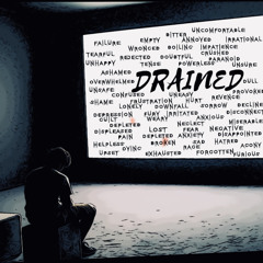 DRAINED ft. A-Will'er