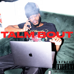 Talm Bout