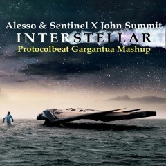 Alesso & Sentinel X John Summit - Interstellar (Protocolbeat Gargantua Mashup)