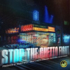 PROMO  Double Spliff feat. Mannaro Man - Stop the Ghetto Fight OUT NOW!