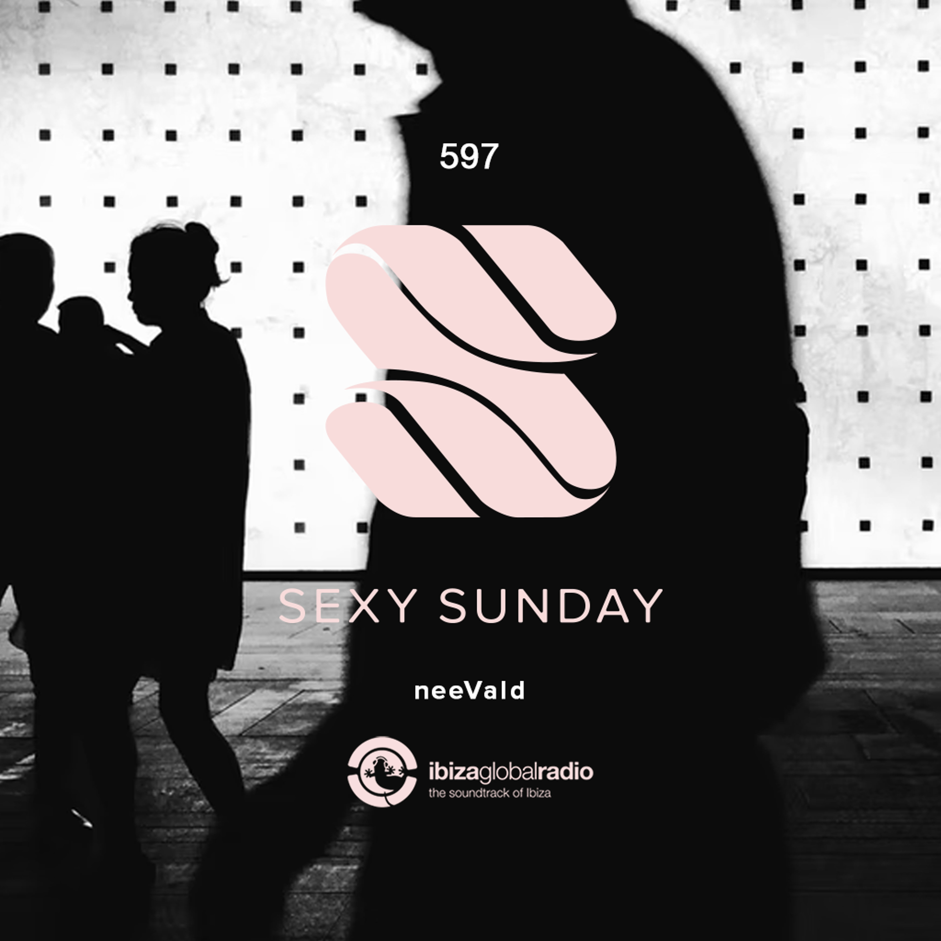 Sexy Sunday Radio Show 597 - IBIZA GLOBAL RADIO episode artwork