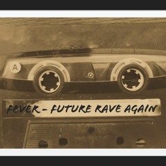 Future Rave Again