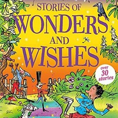 [View] EPUB 💘 Stories of Wonders and Wishes (Bumper Short Story Collections) by  Eni