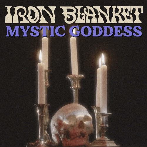 Stream Mystic Goddess by Iron Blanket | Listen online for free on ...