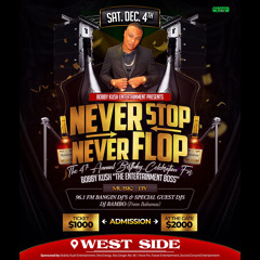 BOBBY KUSH BIRTHDAY CELEBRATION (NEVER STOP NEVER FLOP) PROMO CD SEL JEROME