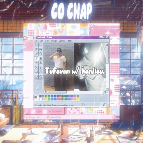 Cố Chấp - TuFeven w/ honlieu.