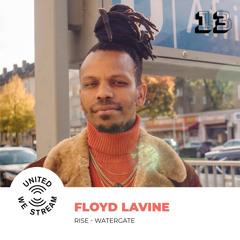 Floyd Lavine presents United We Stream Podcast Nr. 013