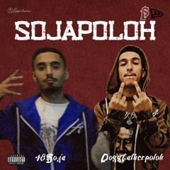 SOJAHPOLOH feat. DoggFatherPoloh