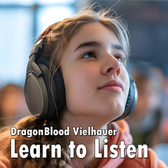 Learn to Listen