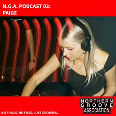 N.G.A Podcast: Volume 03 - PAIGE
