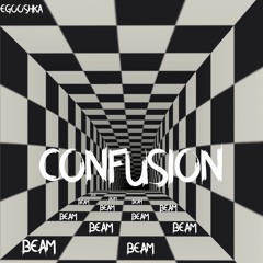 CONFUSION BEAM