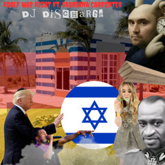 ADOLF WAS RIGHT FT. SABRINA CARPENTER (DJ DISCHARGE EXCLUSIVE)