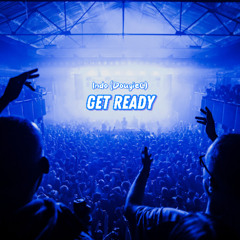 Get Ready