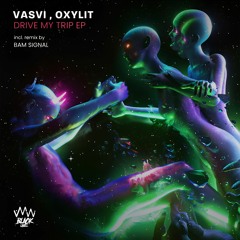 Vasvi, Oxylit - Drive My Trip EP [ABL032] PREVIEW