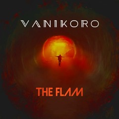 VANIKORO - THE FLAM