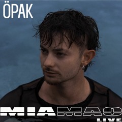 Öpak [MIA MAO live] November 17, 2023