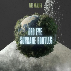 Wiz Khalifa - Red Eye (SGRKANE Bootleg) [Extended Mix]
