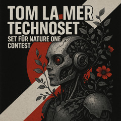 Tom La Mer - Set für Nature One Contest