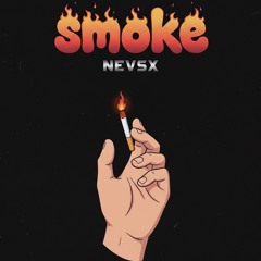 NEVSX - SMOKE | FREE DOWNLOAD