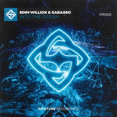 Edim Williox & Gabasso - Into The Ocean