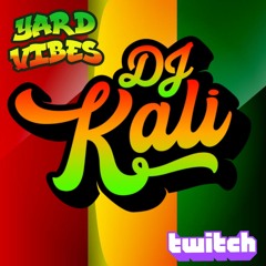 DJ Kali: Yard Vibes Mix  2/16/22 (100% Vinyl)